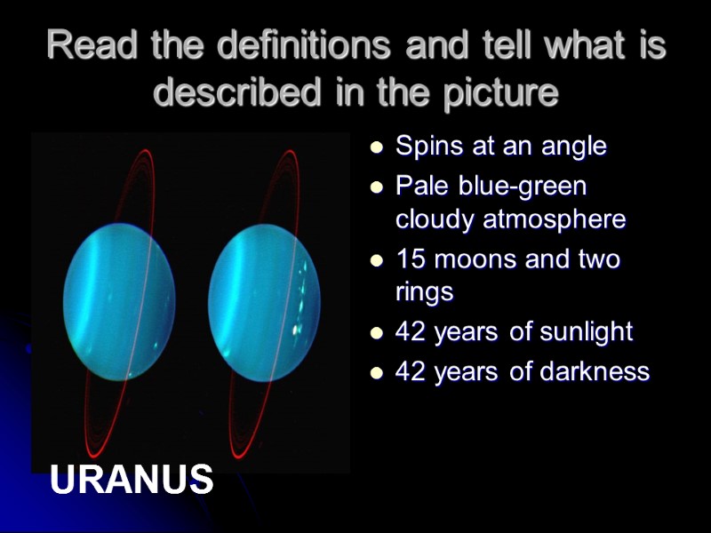 Read the definitions and tell what is described in the picture Spins at an